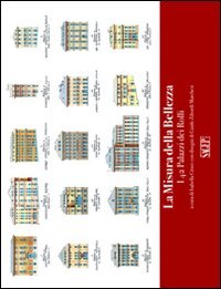 La misura della bellezza. I 42 palazzi dei Rolli