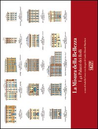 La misura della bellezza. I 42 palazzi dei Rolli