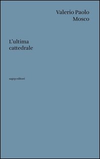 L'ultima cattedrale