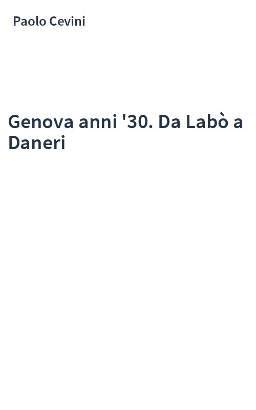 Genova anni '30. Da Labò a Daneri