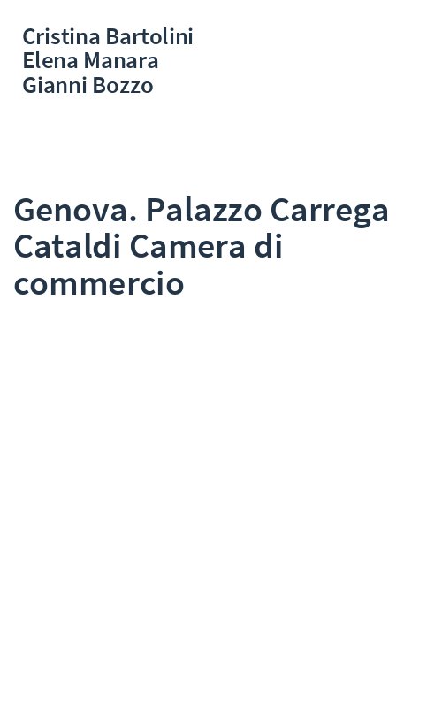 Genova. Palazzo Carrega Cataldi Camera di commercio
