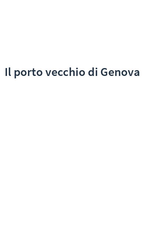 Il porto vecchio di Genova