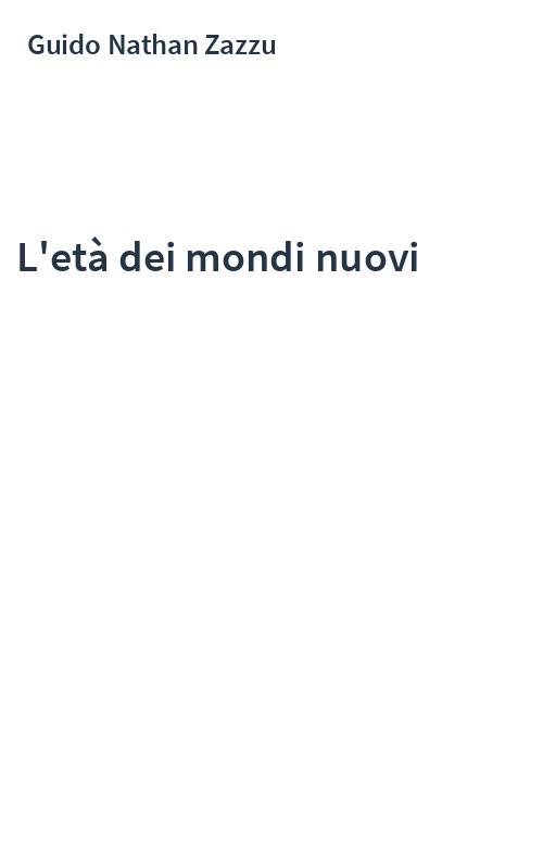 L'età dei mondi nuovi