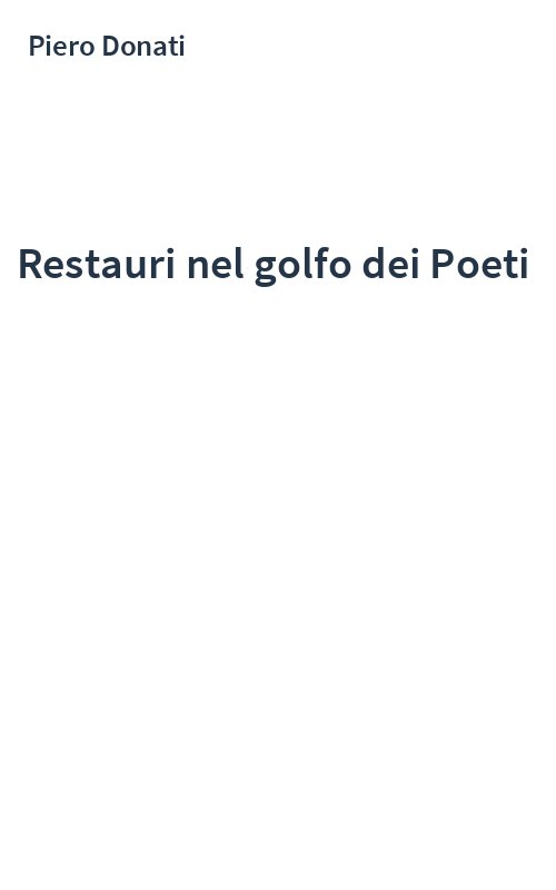 Restauri nel golfo dei Poeti