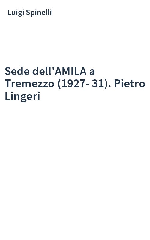 Sede dell'AMILA a Tremezzo (1927-31). Pietro Lingeri