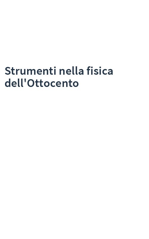 Strumenti nella fisica dell'Ottocento