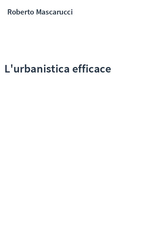 L'urbanistica efficace