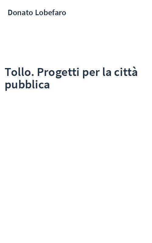 Tollo. Progetti per la città pubblica