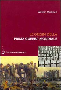 Le origini della prima guerra mondiale