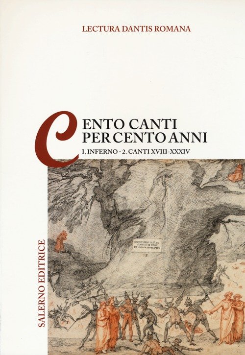 Lectura Dantis romana. Cento canti per cento anni