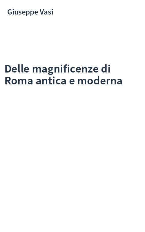 Delle magnificenze di Roma antica e moderna