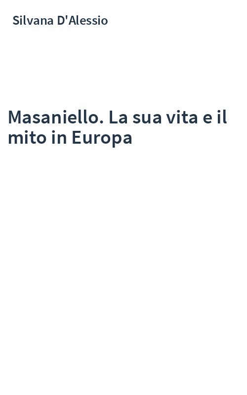 Masaniello. La sua vita e il mito in Europa
