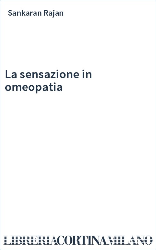 La sensazione in omeopatia