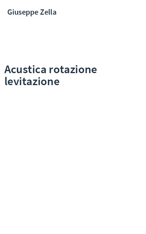 Acustica rotazione levitazione