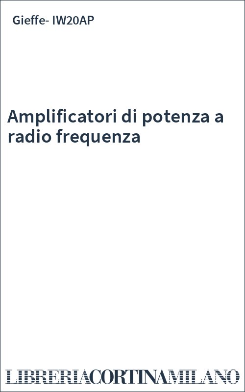 Amplificatori di potenza a radio frequenza