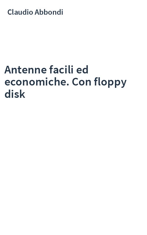 Antenne facili ed economiche. Con floppy disk