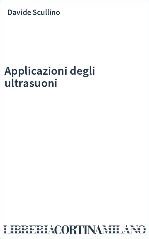Applicazioni degli ultrasuoni