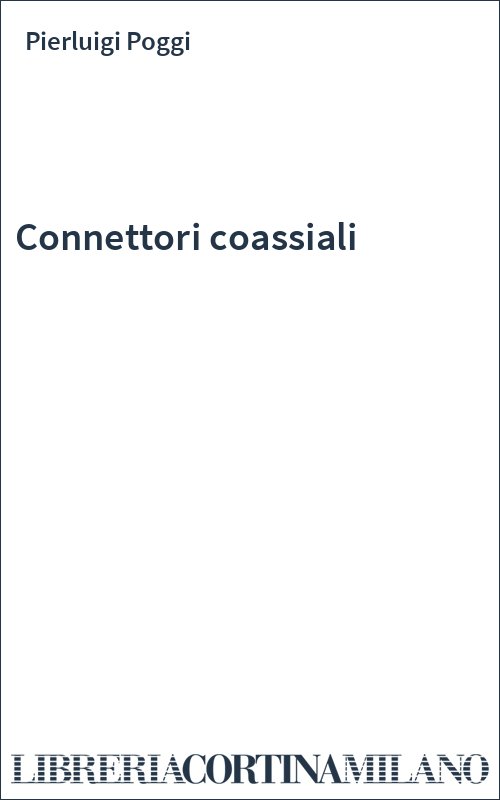 Connettori coassiali