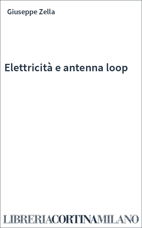 Elettricità e antenna loop