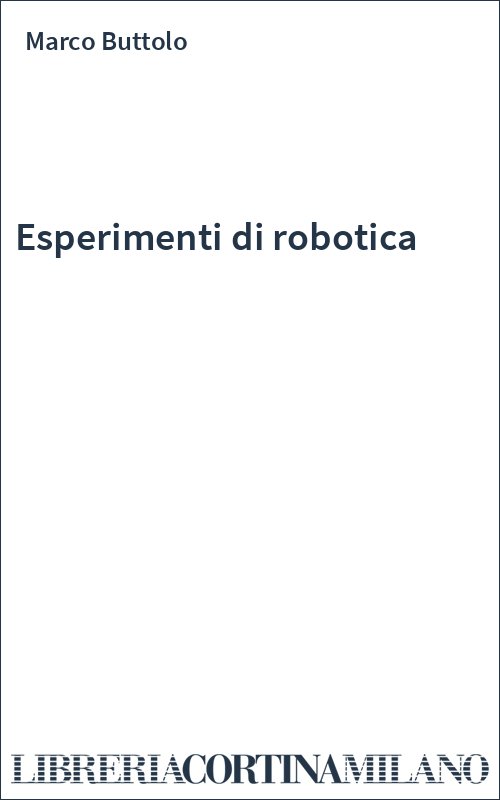 Esperimenti di robotica