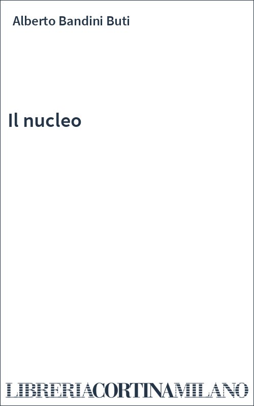 Il nucleo