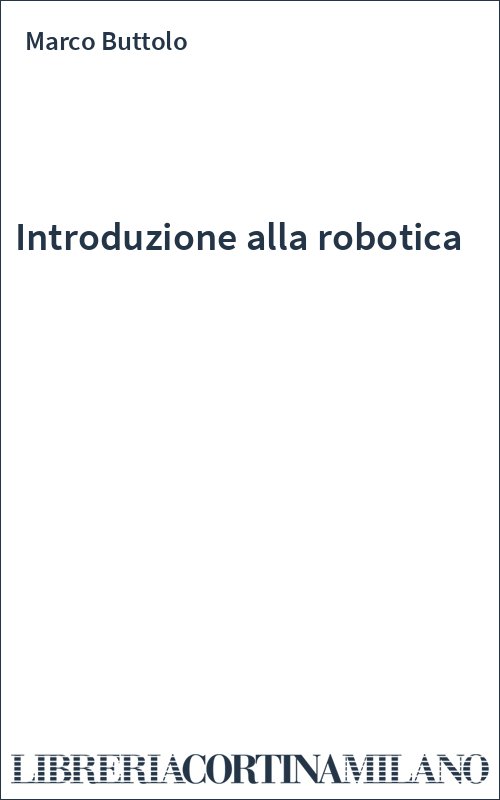 Introduzione alla robotica