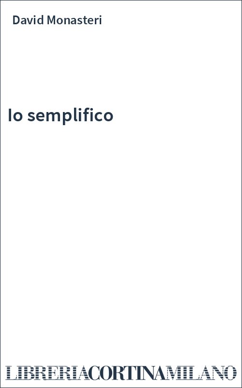 Io semplifico