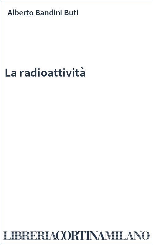 La radioattività