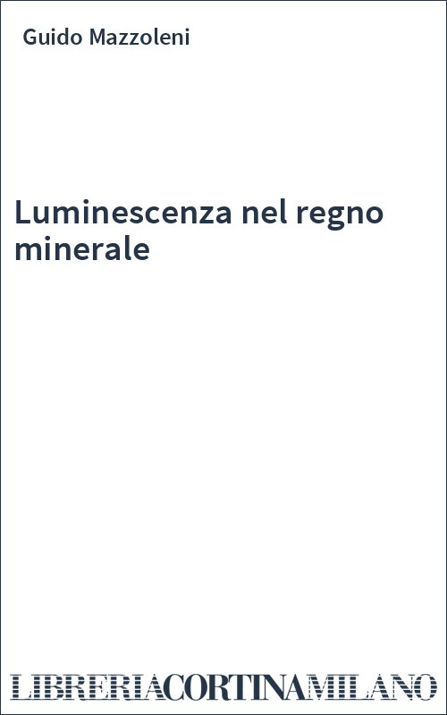 Luminescenza nel regno minerale