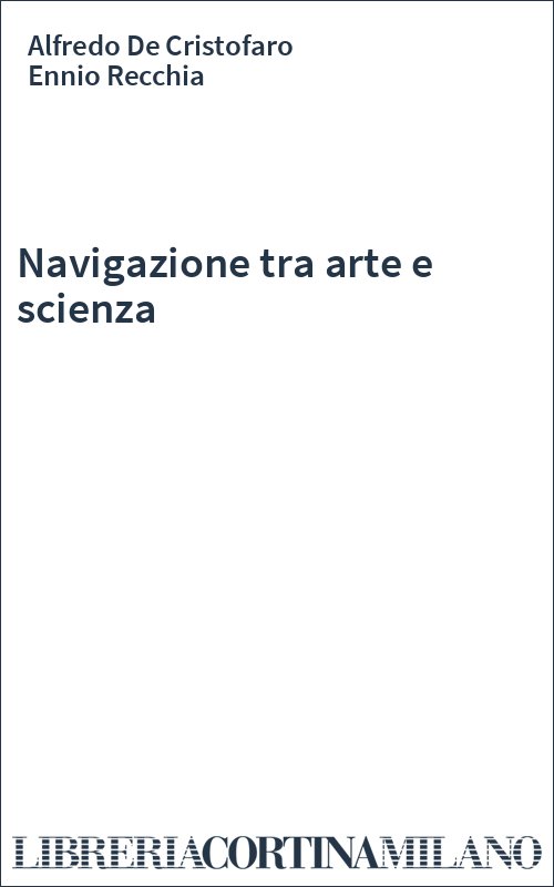 Navigazione tra arte e scienza