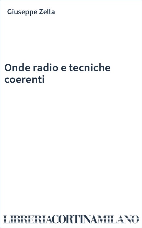 Onde radio e tecniche coerenti