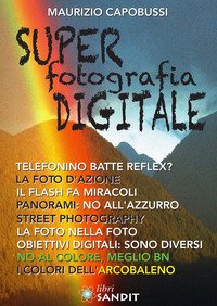 Super fotografia digitale