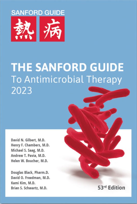 The Sanford Guide to Antimicrobial Therapy 2023 (Library Edition)