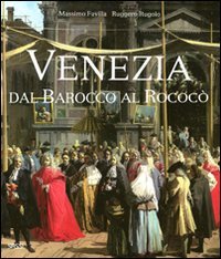 Venezia dal barocco al rococò