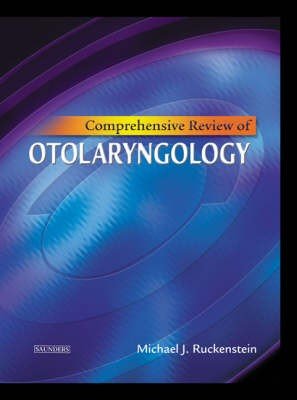 Comprehensive Review of Otolaryngology