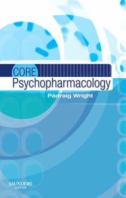Core Psychopharmacology