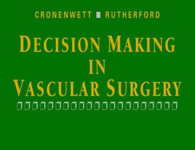 Decision Making in Vascular Surgery