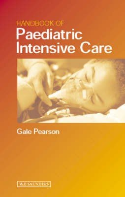 Handbook of Paediatric Intensive Care