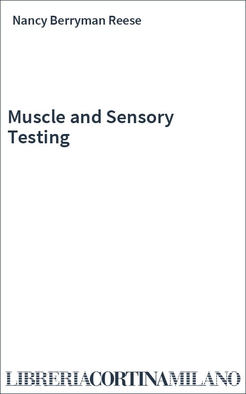 Muscle and Sensory Testing