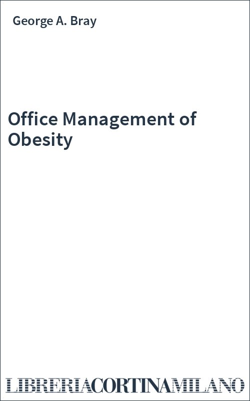 Office Management of Obesity