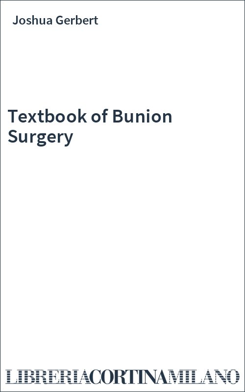Textbook of Bunion Surgery