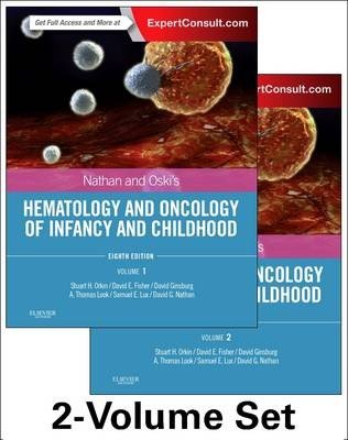 Nathan and Oski's Hematology and Oncology of Infancy and Childhood