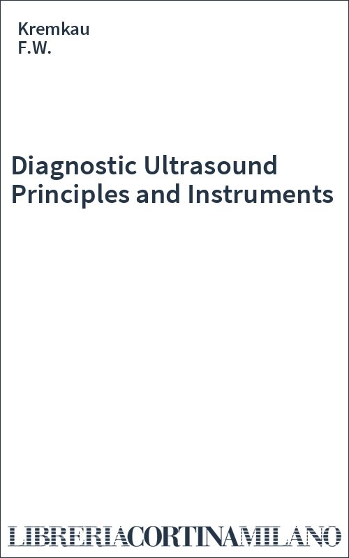 Diagnostic Ultrasound Principles and Instruments