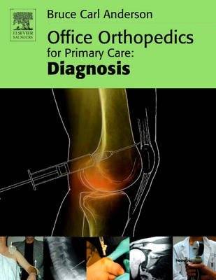 Office Orthopedics for Primary Care