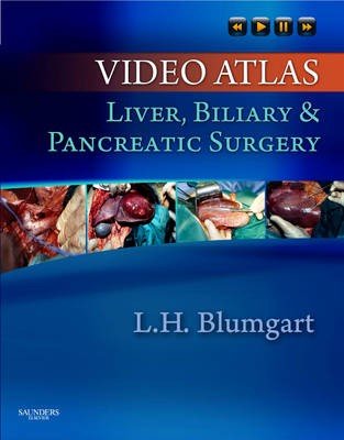 Video Atlas: Liver, Biliary & Pancreatic Surgery