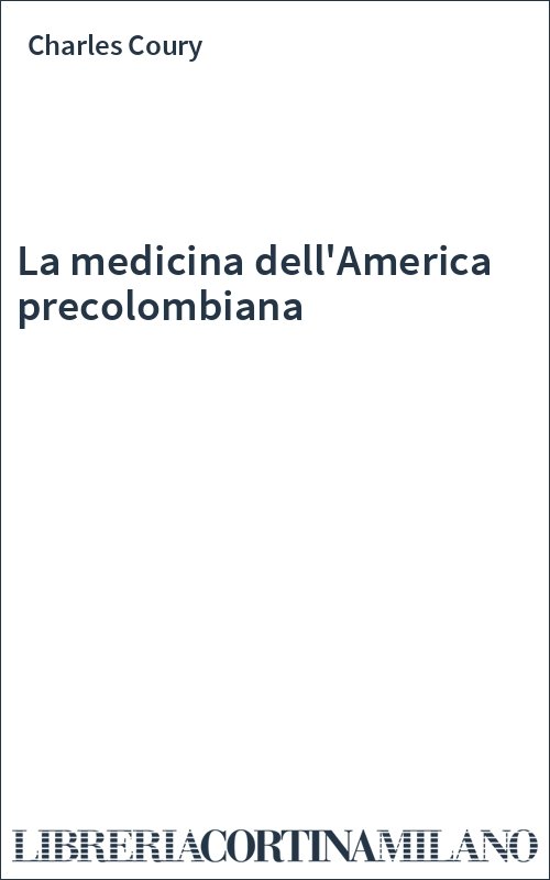 La medicina dell'America precolombiana