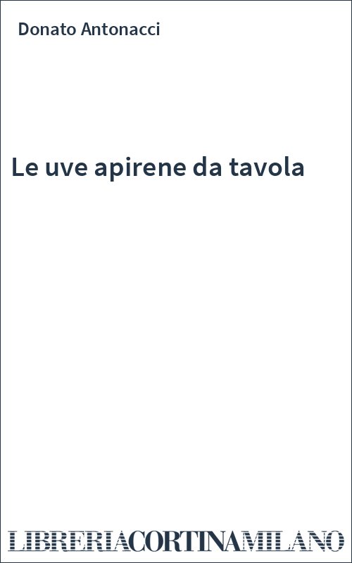 Le uve apirene da tavola