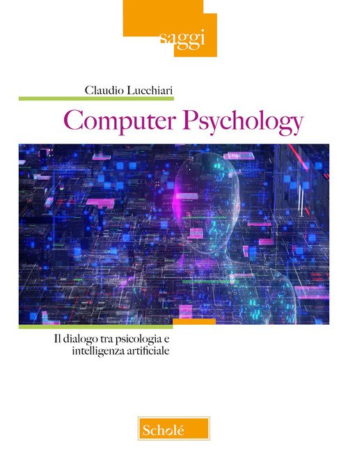 Computer Psychology. Il dialogo tra psicologia e intelligenza artificiale