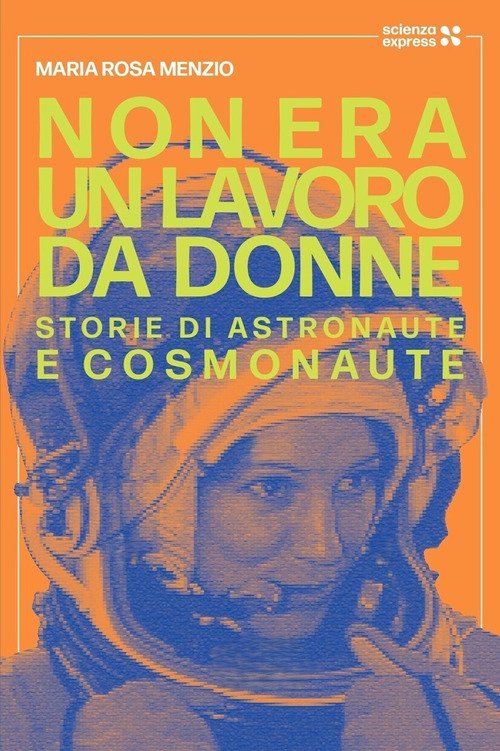 Non era un lavoro da donne