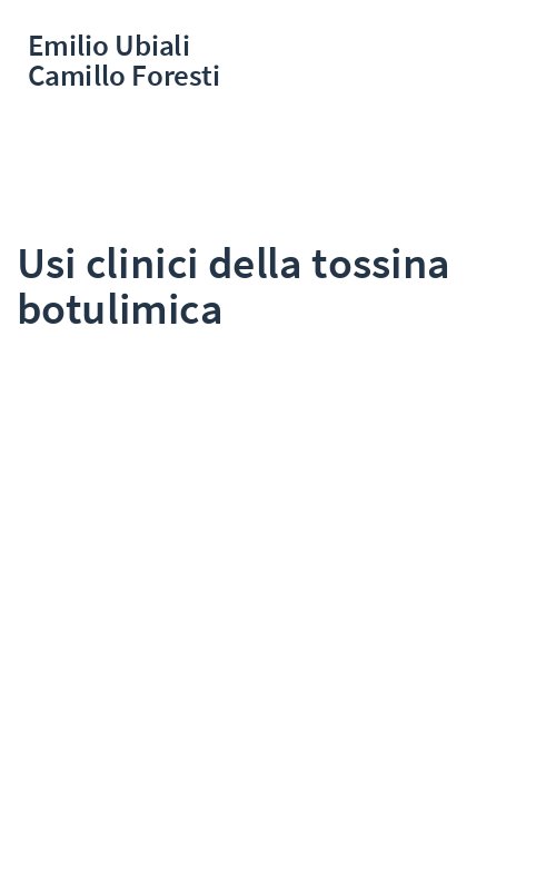 Usi clinici della tossina botulimica